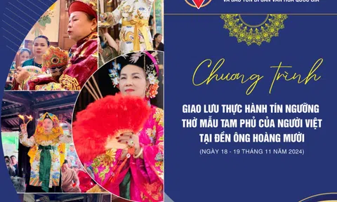 Liên hoan Thực hành Tín ngưỡng thờ Mẫu Tam phủ của người Việt tại đền Ông Hoàng Mười diễn ra từ ngày 18 - 19/11/2024