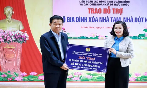 Liên đoàn Lao động tỉnh Quảng Bình hỗ trợ 120 triệu đồng xóa nhà tạm, nhà dột nát cho 24 hộ gia đình ở Minh Hóa