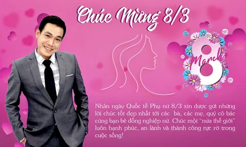 Quốc tế Phụ nữ  8/3: Những lời chúc hay và ý nghĩa nhất