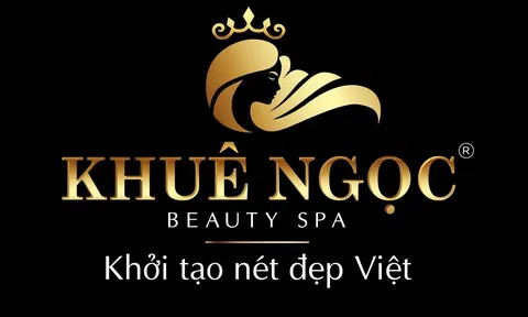 Khuê Ngọc Beauty Spa – nơi khởi tạo nét đẹp Việt