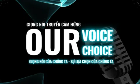 Ý nghĩa của cuộc thi Our Voice Our Choice sẽ được ra mắt vào tháng 6 này