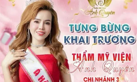 Thẩm mỹ viện Ánh Quyên chuẩn bị khai chương chi nhánh 3 tại TP.HCM