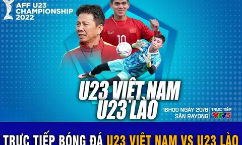 Trực tiếp bóng đá U23 Việt Nam vs U23 Lào - Vô địch U23 Đông Nam Á: Đội hình 'siêu tấn công' ra quân