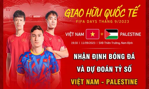 Dự đoán tỷ số Việt Nam vs Palestine: Công Phượng ghi bàn, HLV Troussier lập hat-trick chiến thắng?