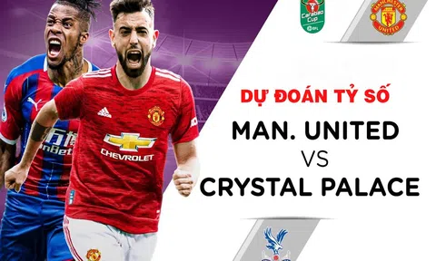 Dự đoán tỷ số MU vs Crystal Palace: Dàn 'siêu tân binh' trở lại, HLV Ten Hag nối dài mạch thăng hoa?