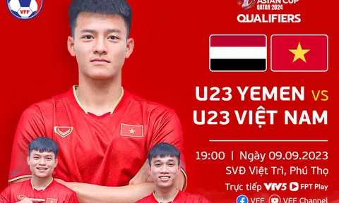 Trực tiếp bóng đá U23 Việt Nam vs U23 Yemen - Vòng loại U23 châu Á 2024: Quyết định ngôi đầu bảng