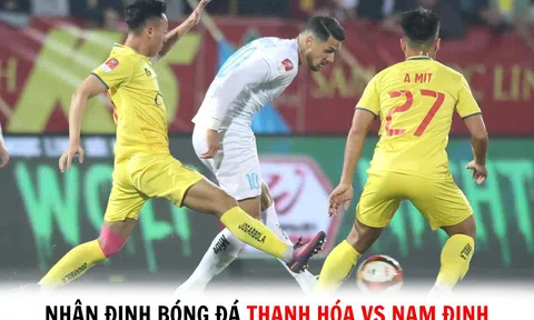 Nhận định bóng đá Thanh Hóa vs Nam Định - Vòng 21 V.League 2023/24: Tiếp tục chu kỳ buông?