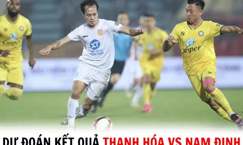Dự đoán kết quả Thanh Hóa vs Nam Định - Vòng 21 V.League 2023/24: Văn Toàn định đoạt trận đấu?