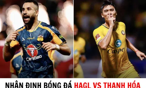 Nhận định bóng đá HAGL vs Thanh Hóa - Vòng 22 V.League 2023/24: HAGL nguy cơ xuống hạng