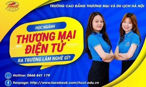 Điểm khác biệt khi học Thương mại điện tử tại trường Cao đẳng Thương mại và Du lịch Hà Nội