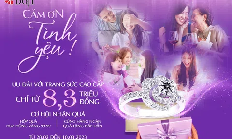 Quốc tế Phụ nữ 8/3 – DOJI ưu đãi trang sức chỉ từ 8,3 triệu đồng