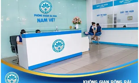 Phòng khám Đa khoa Nam Việt - Cam kết cho sức khỏe, uy tín cho chất lượng