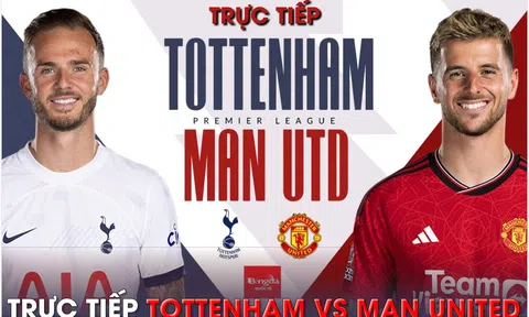 Trực tiếp bóng đá Man Utd vs Tottenham - Vòng 2 Ngoại hạng Anh; Link xem bóng đá trực tuyến FULL HD