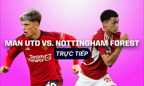 Xem trực tiếp bóng đá MU vs Nottingham Forest ở đâu, kênh nào?; Link xem trực tiếp Ngoại hạng Anh HD