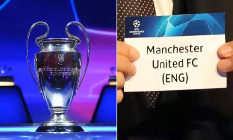 Hôm nay bốc thăm vòng bảng Cúp C1 Champions League 2023/24: Man United rơi vào 'bảng tử thần'?