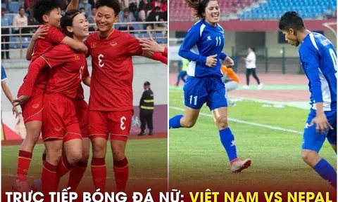 Trực tiếp ĐT nữ VIệt Nam vs ĐT nữ Nepal, 15h ngày 22/9 - Link xem bóng đá nữ ASIAD 2023