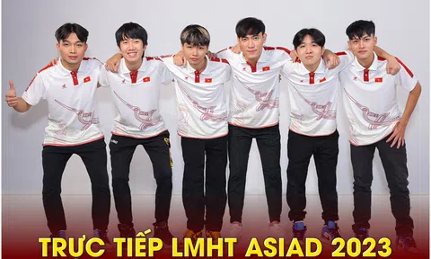 Trực tiếp LMHT ASIAD 2023: ĐT Việt Nam đụng độ Nhật Bản, Palestine; Link xem LOL Việt Nam ASIAD 19