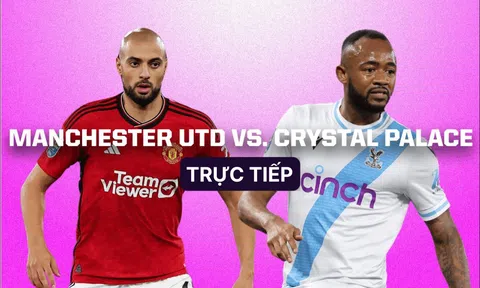 Trực tiếp bóng đá MU vs Crystal Palace - Vòng 7 Ngoại hạng Anh; Link xem Man Utd trên K+ FULL HD