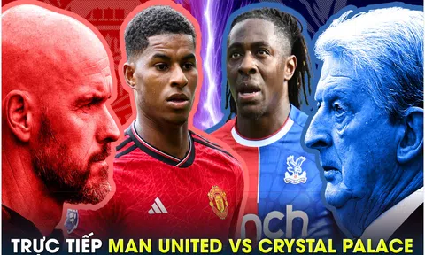 Xem trực tiếp bóng đá Man Utd vs Crystal Palace ở đâu, kênh nào?; Link xem Ngoại hạng Anh K+ FULL HD