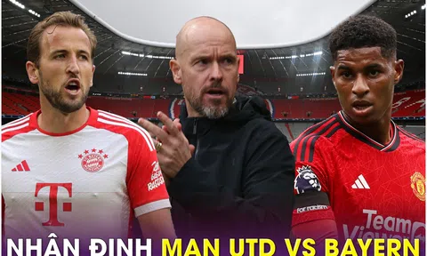 Nhận định bóng đá MU vs Bayern Munich - Champions League: HLV Ten Hag chính thức bị sa thải?