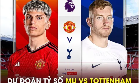 Dự đoán tỷ số MU vs Tottenham, 23h30 ngày 14/1 - Vòng 21 Ngoại hạng Anh: HLV Ten Hag bị sa thải?
