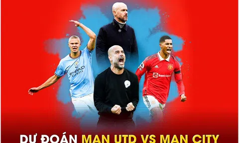 Dự đoán kết quả MU vs Man City, 21h00 ngày 25/5 - Chung kết Cúp FA: Trận đấu cuối của HLV Ten Hag?
