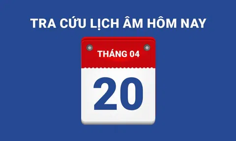 Lịch âm hôm nay 20/04 và những điều cấm kỵ