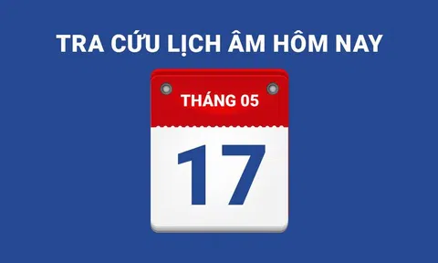 Lịch âm hôm nay 17/05 và những điều cấm kỵ