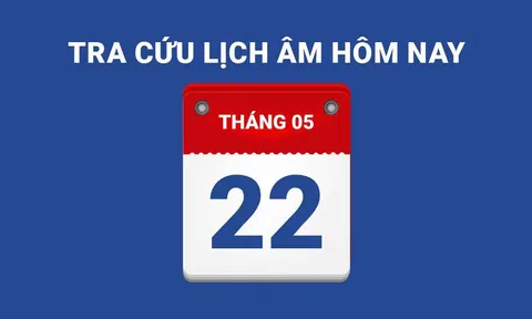 Lịch âm hôm nay 22/05 và những điều cấm kỵ
