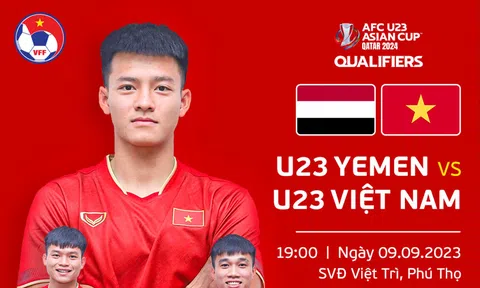 Link xem trực tiếp U23 Việt Nam vs U23 Yemen, 19h00 ngày 9/9