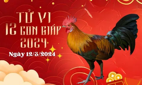 Tử vi 12 con giáp hôm nay ngày 12/3/2024: Tuổi Sửu lục đục, tuổi Thân dễ mất của, tuổi Dậu - Hợi đỏ như son