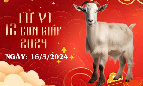 Tử vi 12 con giáp hôm nay ngày 16/3/2024: Tuổi Thìn thất tình, tuổi Dậu dễ đi viện, tuổi Hợi phòng kẻ cắp