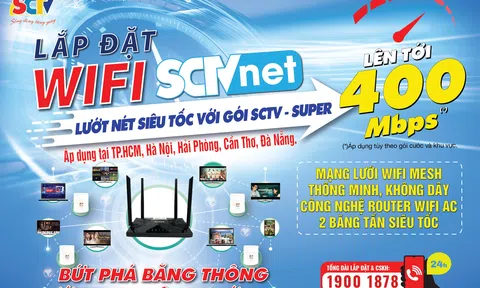 SCTV - Mang Internet tốc độ cao đến mọi nhà với giá cực ưu đãi trong quý 3.2024