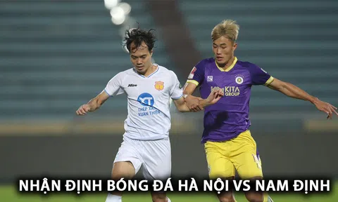 Nhận định bóng đá Hà Nội vs Nam Định - V.League 2023/24: Củng cố ngôi đầu bảng