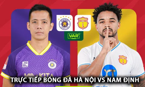 Trực tiếp bóng đá Hà Nội vs Nam Định - Vòng 14 V.League: Rafaelson tỏa sáng tại Hàng Đẫy?