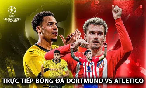 Trực tiếp bóng đá Dortmund vs Atletico Madrid - Tứ kết Champions League: Nỗ lực bất thành