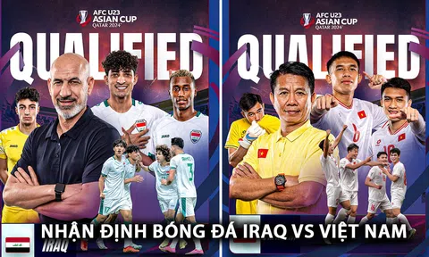 Nhận định bóng đá U23 Việt Nam vs U23 Iraq - Tứ kết U23 châu Á 2024: Tái hiện kỳ tích Thường Châu?