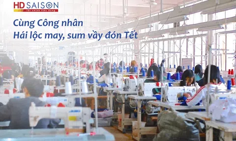 HD SAISON dành tặng 5.000 phần quà với tổng giá trị 2,5 tỷ đồng hỗ trợ Công nhân cả nước đón Tết sum vầy