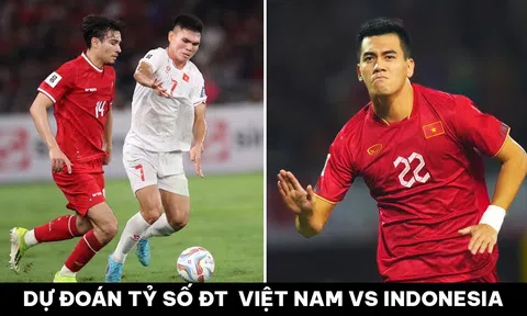 Dự đoán tỷ số ĐT Việt Nam vs Indonesia - VL World Cup 2026: HLV Troussier tạo thay đổi bước ngoặt?