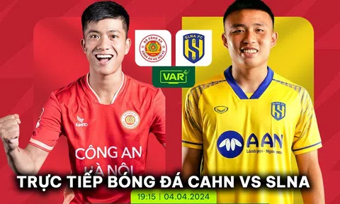 Xem trực tiếp bóng đá CAHN vs SLNA ở đâu, kênh nào? Link xem trực tuyến V.League 2023/24