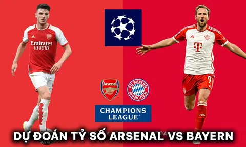 Dự đoán tỷ số Arsenal vs Bayern Munich - Tứ kết Champions League: Harry Kane gieo sầu cho Pháo Thủ?