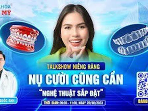 Talkshow Niềng răng - Nha khoa Việt Mỹ chi nhánh Bến Lức