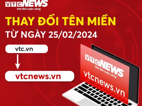 Báo điện tử VTC News đổi tên miền vtc.vn sang vtcnews.vn