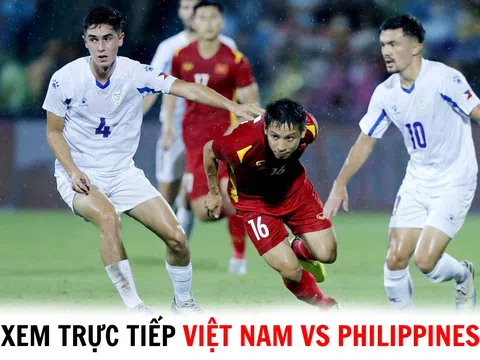 Xem trực tiếp bóng đá Việt Nam vs Philippines ở đâu, kênh nào? - Trực tiếp Vòng loại World Cup 2026