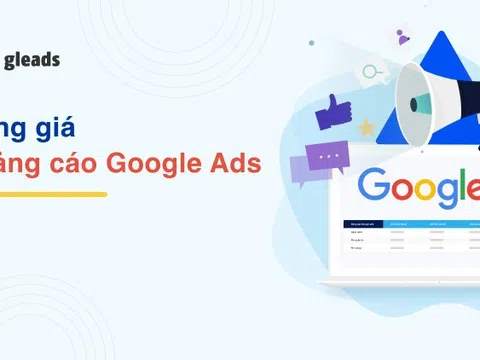 Bảng giá chạy quảng cáo Google Ads mới nhất của Gleads