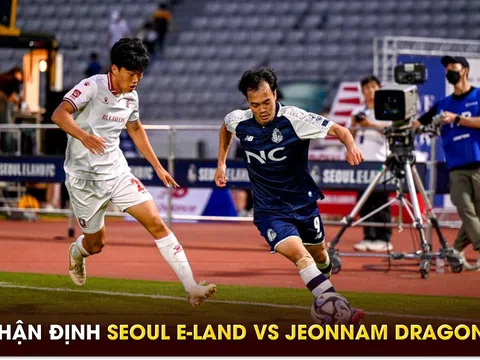 Nhận định bóng đá Seoul E-Land vs Jeonnam Dragons - Vòng 29 K.League 2: Văn Toàn gây bất ngờ?