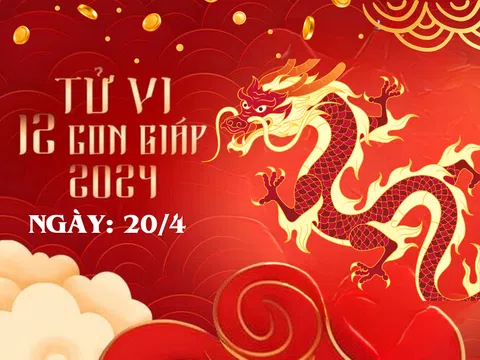 Tử vi 12 con giáp hôm nay ngày 20/4/2024: Tý gặp khó, Dần mạo hiểm, Thân trúng mánh