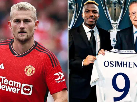 Tin chuyển nhượng mới nhất 18/1: Real Madrid chiêu mộ Osimhen; De Ligt xác nhận đến Man United?