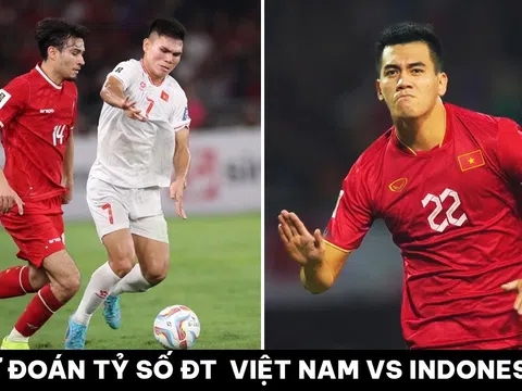 Dự đoán tỷ số ĐT Việt Nam vs Indonesia - VL World Cup 2026: HLV Troussier tạo thay đổi bước ngoặt?