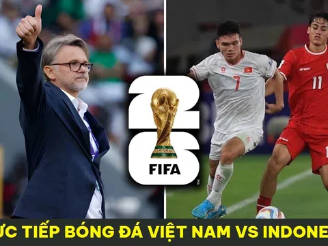 Trực tiếp bóng đá ĐT Việt Nam vs Indonesia - VL World Cup 2026: HLV Troussier lật ngược tình thế?